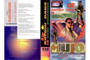 MUJO MUSTAFA DELI&#262;, Iz ratnih dana iz due bosanske  (VHS)